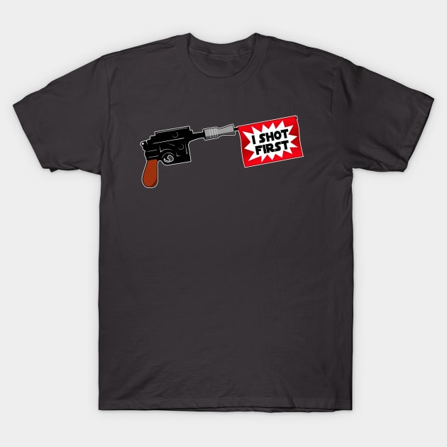 I shot first T-Shirt by PurpleCactus